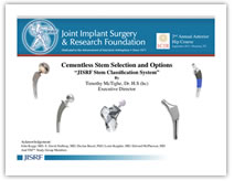 Cementless Stem Selection and Options JISRF Stem Classification System